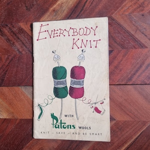 Vintage PATONS Knitting Book - Everbody Knit with Patons Wools