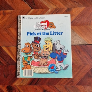 Vintage Children's Book - Little Golden Book - Pound Puppies - Pick of the Litter - Edizione 1986