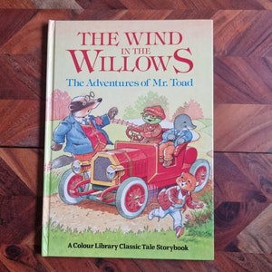 Vintage Childrens Books - The Wind in the Willows - The Adventures of Mr Toad  - 1991 Hard Cover Edition