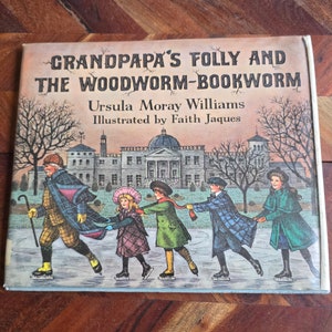Vintage Children&#39;s Book  - Grandpa&#39;s Folly and the Woodworm-Bookworm - Ursula Moray Williams - Faith Jaques - 1974 Hardcover Edition
