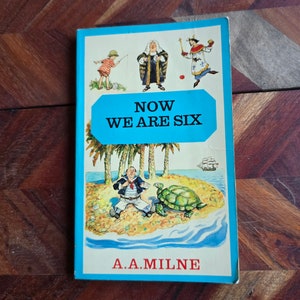 Vintage Children Books - Now We Are Six - A.A.Milne  -  1975 Soft Cover Edition