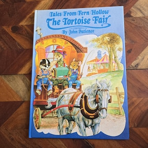 Livre pour enfants vintage - Contes de Fern Hollow - The Tortoise Fair - John Patience - Édition couverture rigide 1991