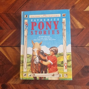 Vintage Children Books - Favourite Pony Stories - 1987 Hard Cover Edition