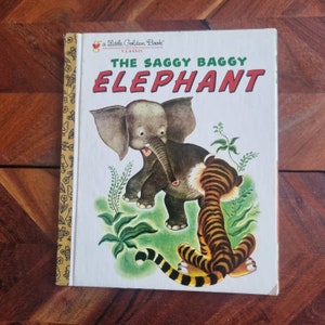Children's Book  - Little Golden Book - The Saggy Baggy Elephant