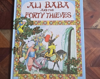 Libro infantil de época - Cuento de hadas clásico premiado - Alí Babá y los cuarenta ladrones - Edición de tapa dura de 1982