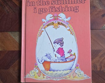 Vintage Children's Book  -  In the Summer I Go Fishing - David McPhail  - 1971 Hard Cover Edition