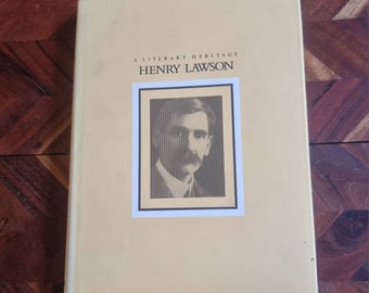 A Literary Heritage - Henry Lawson - 1999 Hard Cover Edition