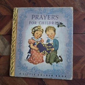 Vintage Children&#39;s Book  - Little Golden Book - Prayers for Children - 1940s Hard Cover Edition