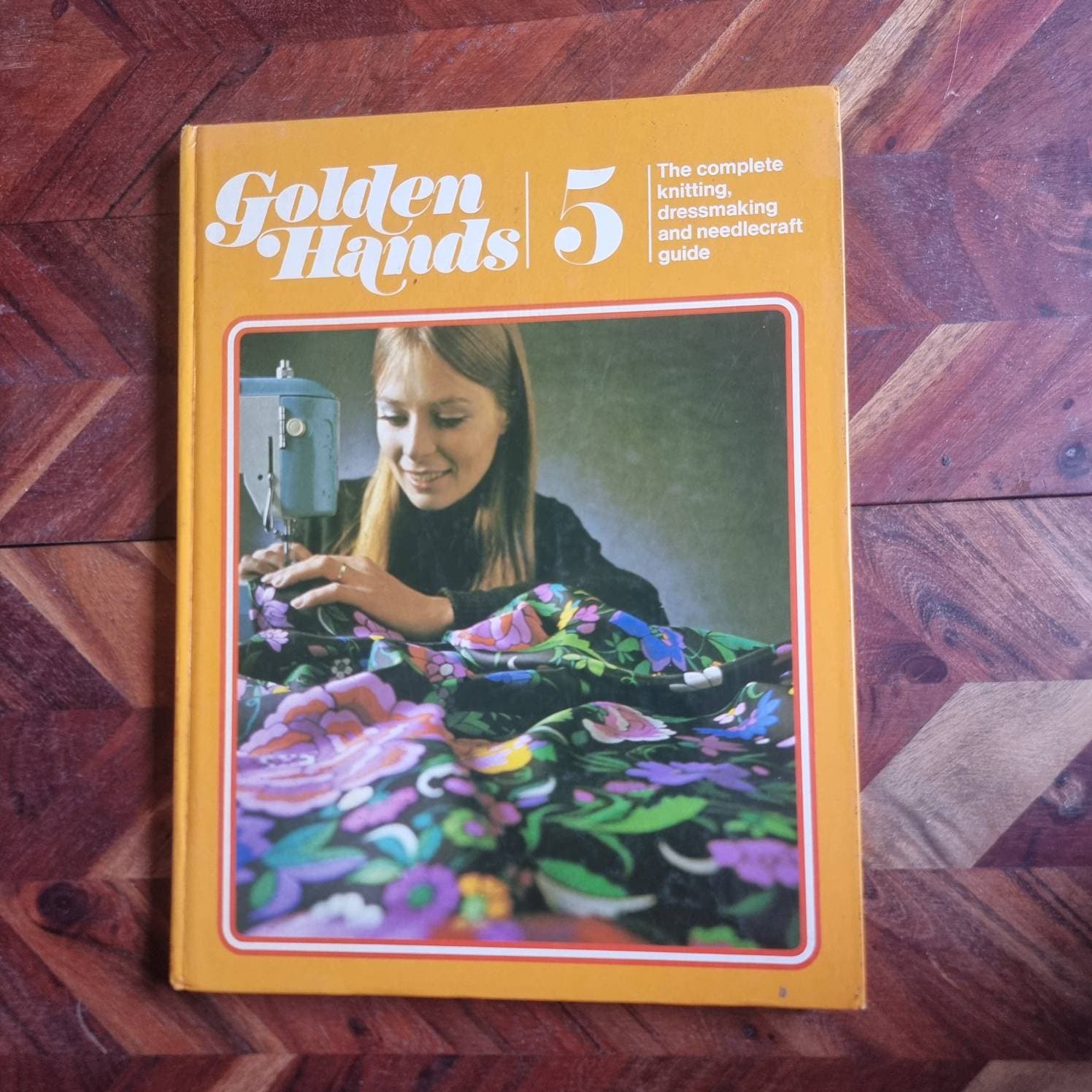 Vintage Golden Hands the Complete Knitting, Dressmaking and Needlecraft
