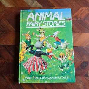 Vintage Children&#39;s Book  - Animal Fairy Stories - Retold by Alena Benesova  - 1982 Hardcover Edition