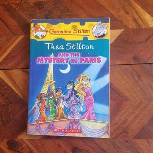 Childrens Books - Geronimo Stilton Thea Stilton and Mystery in Paris -  Soft Cover Scholastic Edition