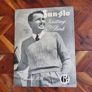 Vintage Sun-glo Knitting Book No. 106 - Knitting for Men