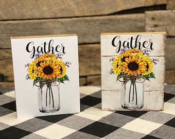 Sunflower Gather Farmhouse Decor Block, Farmhouse Shelf Decor, Tiered Tray Decor, Fall Sunflower Decor, Country Home Decor, Sunflower Sign