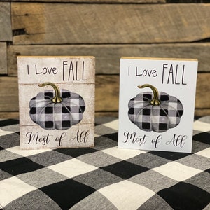 I Love Fall Most of All Wooden Block Sign, Fall Tiered Tray Decor, Tiered Tray Pumpkins, Fall Farmhouse Decor, Tiered Tray Small Signs
