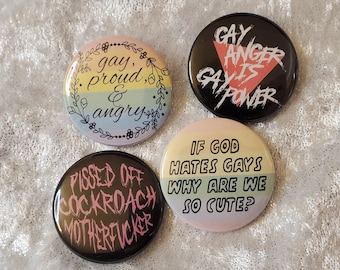 Gay Pinback buttons PICK TWO- 1.5"