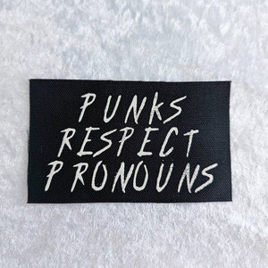Punks Respect Pronouns Patch