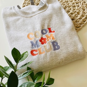 Cool mom club sweatshirt