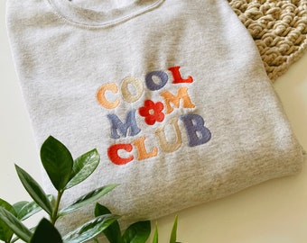 Cool mom club sweatshirt