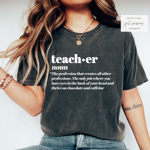 Teacher Definition Shirt - Inspiring Educator Gift - Classroom Apparel, Teacher Appreciation Shirt - Definition of an Awesome Teacher Tees