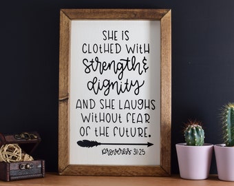 Strength and Dignity She is Clothed Wooden Sign Baby Girl's Nursery, Confirmation Gift Proverbs 31:25 Wood Sign Teen Girl Room Decor