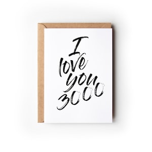 Biglietto - I Love You 3000 San Valentino Biglietto, Biglietto di nozze, Anniversario, Geek, Nerd, Iron Man Biglietto di auguri, A6