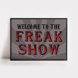 Zirkus Poster, Welcome to the Freak Show, Galerie Kunstdruck, Alternative Wohnkultur