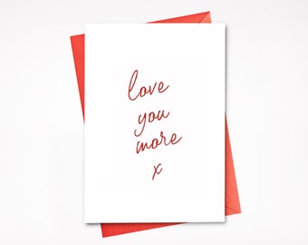 Valentines Day Card - Anniversary Card - Love You More - Handwritten A6 Card