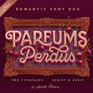 Peut inclure: Graphique numérique avec les mots "PARFUMS Perdus" dans une police romantique. Le design comprend un cadre décoratif, des grenades, et le texte "TWO TYPEFACES SCRIPT & SERIF" et "@ Aurelie Maron". La palette de couleurs est bordeaux et crème.