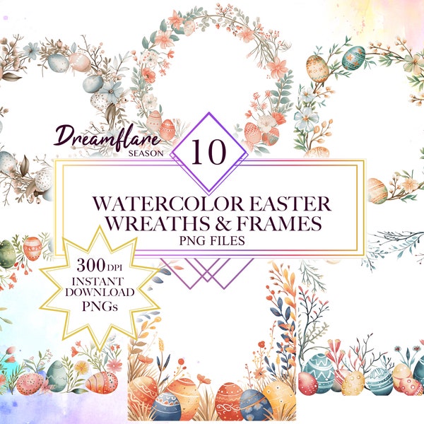 Watercolor Easter Wreaths & Frames PNG Bundle, Easter Wreath PNG, Easter Frame, Spring Clipart, Easter Decoration, Digital Printable Files
