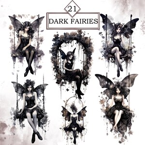 May include: A digital download of 21 dark fairy illustrations. The fairies are depicted in black and white, with wings and sitting on swings. The text "21 DARK FAIRIES" is at the top of the image.