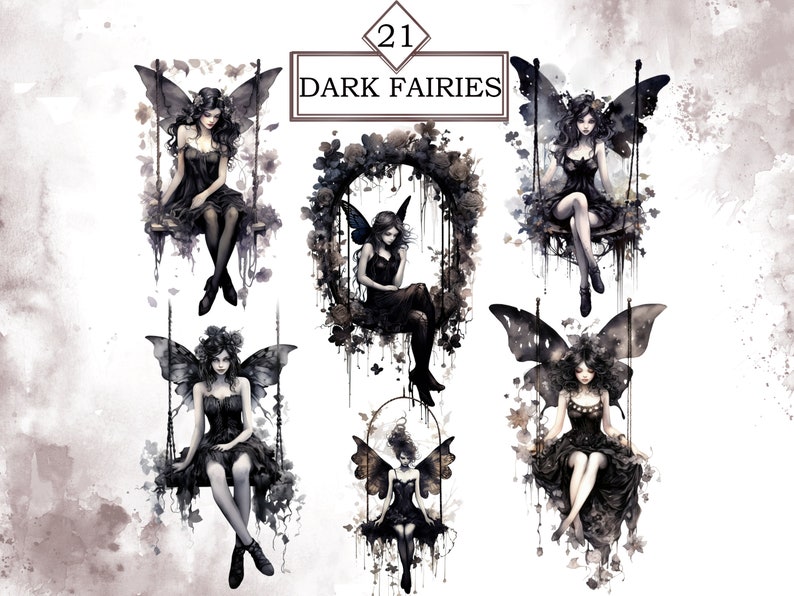 May include: A digital download of 21 dark fairy illustrations. The fairies are depicted in black and white, with wings and sitting on swings. The text "21 DARK FAIRIES" is at the top of the image.