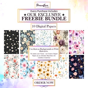 May include: A digital paper pack with 10 floral patterns. The patterns feature various flowers, including daisies, roses, and sunflowers, in shades of pink, purple, yellow, and white. The text "Every Purchase Includes ★ OUR EXCLUSIVE ★ FREEBIE BUNDLE 10 Digital Papers" is displayed at the top of the image.