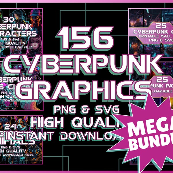 156 Futuristic Cyberpunk Graphics Mega Bundle, PNG SVG Vector Graphic, Sci-Fi Graphic Design, Cyborg Characters, Space Theme, Clipart Bundle