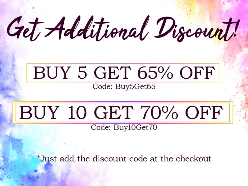 Puede incluir: Un fondo de acuarela colorido con una superposici&oacute;n de texto blanco. El texto dice "Get Additional Discount!" con dos ofertas de descuento: "BUY 5 GET 65% OFF Code: Buy5Get65" y "BUY 10 GET 70% OFF Code: Buy10Get70". El texto en la parte inferior dice "*Just add the discount code at the checkout"