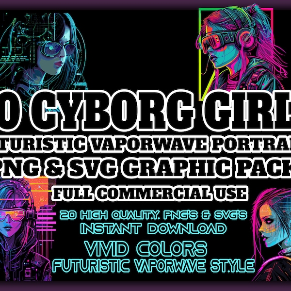 20 Futuristic Vaporwave Cyborg Girls Portraits, PNG SVG Vector Graphic, Sci-Fi Girls Graphic Design, Space Theme, Anime Girls Clipart Bundle