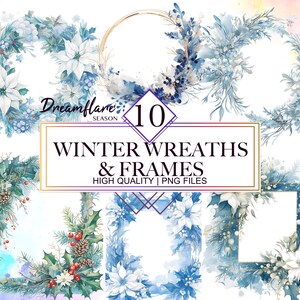Könnte beinhalten: Zehn Aquarell-Winterkränze und -Rahmen in Blau, Weiß und Grün mit goldenen Akzenten. Die Kränze und Rahmen zeigen Stechpalme, Kiefernäste, Beeren und Weihnachtssterne. Der Text "Dreamflare Season 10 Winter Wreaths & Frames High Quality PNG Files" wird in der Mitte des Bildes angezeigt.