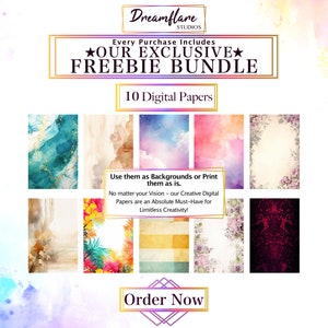 May include: A digital paper bundle featuring 10 different designs. The designs include watercolour backgrounds, floral patterns, and abstract designs. The text "Dreamflare Studios" and "Every Purchase Includes Our Exclusive Freebie Bundle" is at the top of the image. The text "10 Digital Papers" is in the middle of the image. The text "Use them as Backgrounds or Print them as is." is below the digital papers. The text "No matter your Vision - our Creative Digital Papers are an Absolute Must-Have for Limitless Creativity!" is below the previous text. The text "Order Now" is at the bottom of the image.