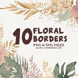 Watercolor Floral Border Clipart Bundle, PNG & SVG, Floral Border SVGs, Floral Card Designs, Watercolor Flowers, Digital Download Files