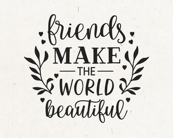 Download Friendship Quote Svg Etsy