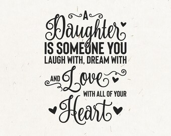 Download Daughter Quote Svg Etsy