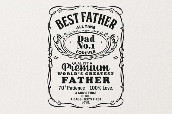 Father S Day Svg Dad Svg Best Dad Whiskey Label Png Etsy