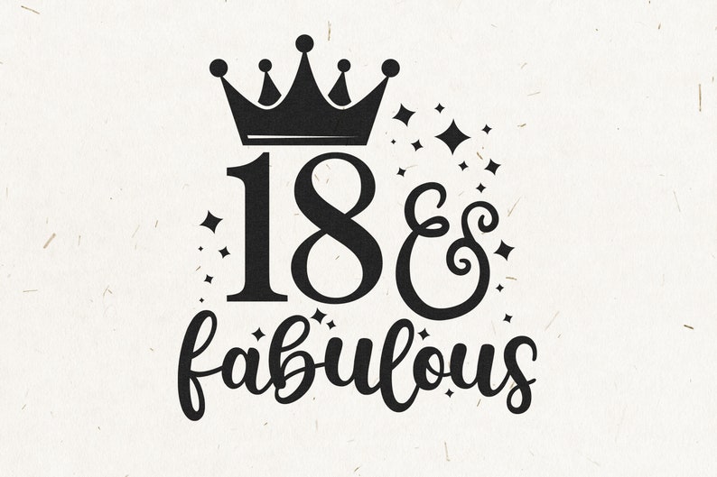 Download 18 And Fabulous 18th Birthday Design Silhouette SVG PNG | Etsy