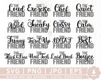 Friends SVG Bundle, Funny Matching Shirts SVG, Friendship Svg, Birthday Crew Svg, Bride Squad Svg, Party Svg, Bachelorette Svg, Cut Files