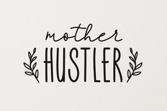 Download Mother Hustler Svg Design Silhouette SVG PNG File Digital | Etsy