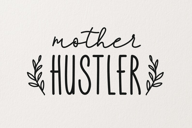 Download Mother Hustler Svg Design Silhouette SVG PNG File Digital ...