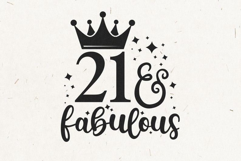 Download 21St Birthday Svg - Layered SVG Cut File