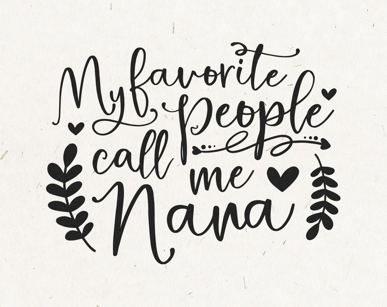 Free Free 292 Nana Life Svg Free SVG PNG EPS DXF File