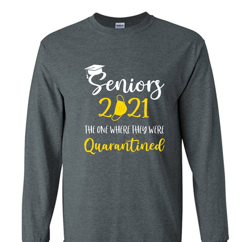 Seniors Class of 2021 Shirt The One Where We Were Quarantined Shirt Pandemic Tee Senior 2021 Shirt Senior Graduation Senior Quarantined