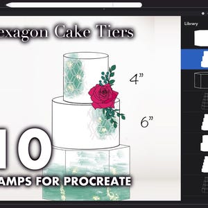 May include: Digital illustration of a three-tiered hexagon cake with green and gold textures, a red rose, and green leaves. Text reads Hexagon Cake Tiers and 10 STAMPS FOR PROCREATE. Labels indicate 4 inch and 6 inch sizes on a tablet screen.