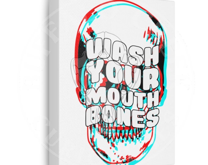 Wash Your Mouth Bones 3D Anaglyph Skull Spooky Horror Kids Bathroom Bath Brush Your Teeth 8 x 10 Canvas